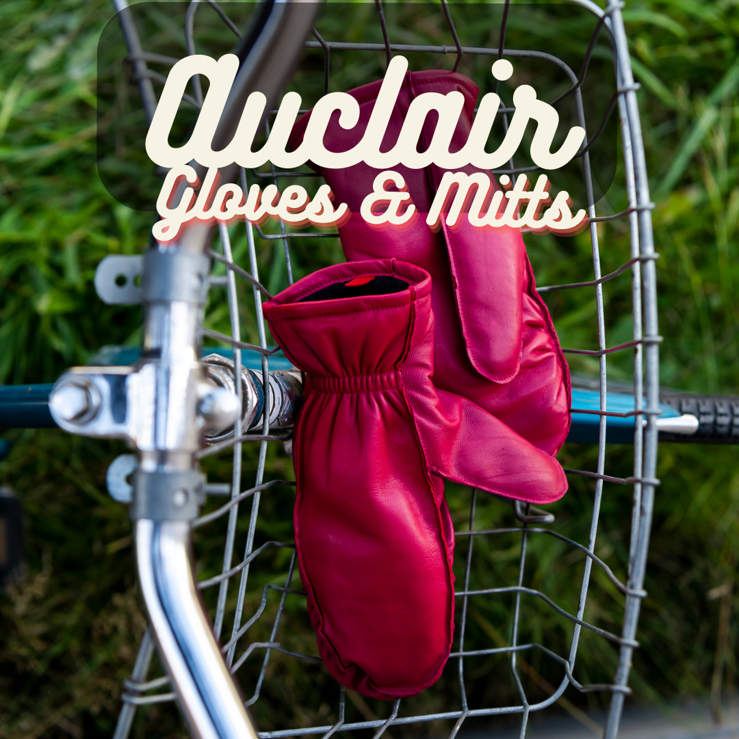Auclair Gloves and Mitts!